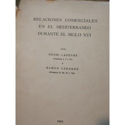 RELACIONES COMERCIALES EN EL MEDITERÁNEO DURANTE LE SIGLO XVI