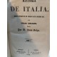 HISTORIA DE ITALIA  (2 Tomos ) Desde la Invasión de los Bárbaros hasta Nuestros Días