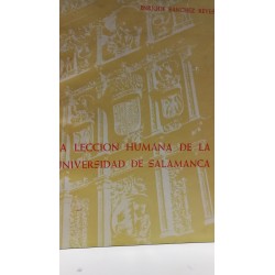 LA LECCIÓN HUMANA  DE LA UNIVERSIDAD DE SALAMANCA Leyendas, Enigmas, Retratos