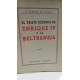 EL TRISTE DESTINO DE ENRIQUE IV Y LA BELTRANEJA