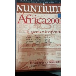 AFRICA 2002 La agonía y la esperanza. El fundamento y el fundamentalismo.