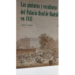 LAS PINTURAS Y ESCULTURAS DEL PALACIO REAL DE MADRID EN 1811