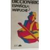 DICCIONARIO ESPAÑOL- MAPUCHE