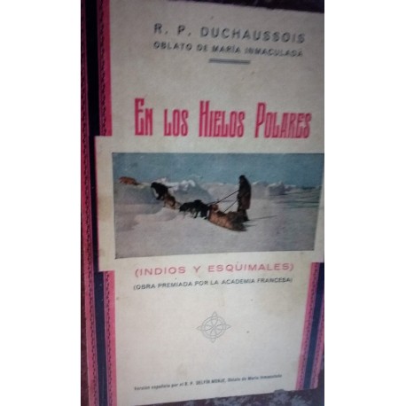 EN LOS HIELOS POLARES ( INDIOS Y ESQUIMALES)