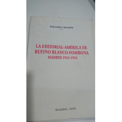 LA EDITORIAL AMERICANA DE RUFINO BLANCO FOMBONA Madrid 1915-1933