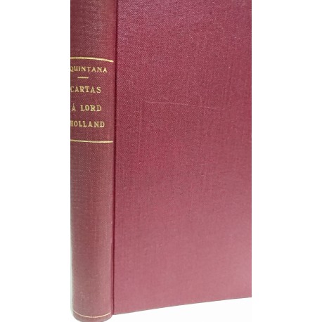 CARTAS A LORD HOLLAND Sobre los Sucesos Políticos de España  en la Segunda Época Constitucional 1853