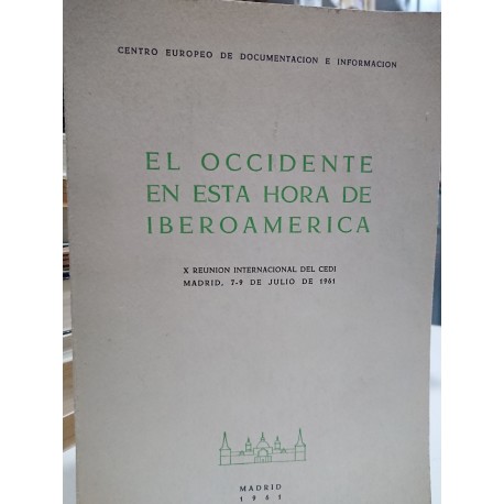 EL OCCIDENTE EN ESTA HORA DE IBEROAMÉRICA