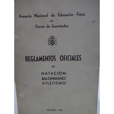 REGLAMENTOS OFICIALES DE NATACIÓN BALONMANO ATLETISMO