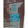 CUENTOS DE NUESTRA TIERRA Premio C.F.I. Letras 1983