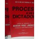 PROCESO A UN EX-DICTADOR (2 Tomos) Juicio al General Marcos Pérez Jimémez ante el más alto Tribunal de Venezuela