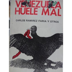 VENEZUELA HUELE MAL