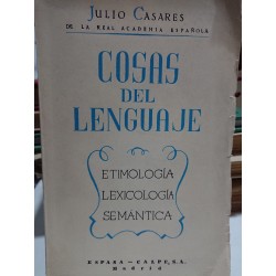 COSAS DEL LENGUAJE Etimología,Lexicología,Semántica