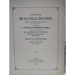 HISTORIA DE LA VILLA GIJÓN Desde los tiempos más remotos hasta nuestros días