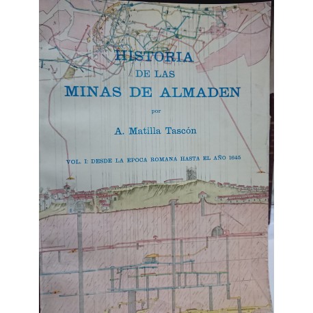 HISTORIA DE LAS MINAS DE ALMADÉN