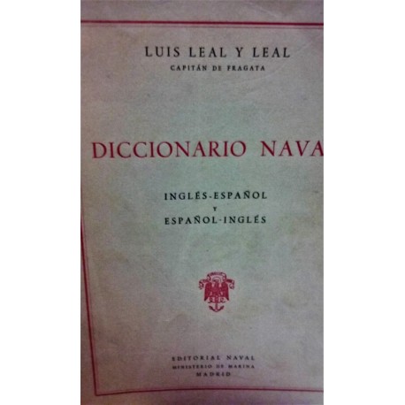 DICCIONARIO NAVAL  INGLÉS-ESPAÑOL ESPAÑOL-INGLÉS
