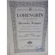 LOHENGRIN Grande Opera Romantica in 3 atti