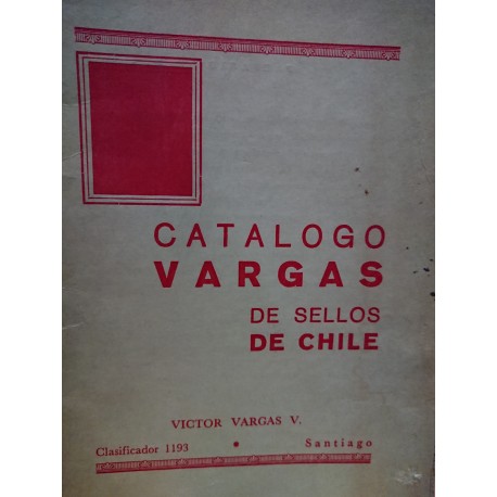 CATÁLOGO VARGAS DE SELLOS DE CHILE