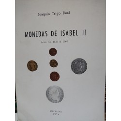 MONEDAS DE ISABEL II Años de 1833 al 1868