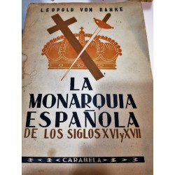 LA MONARQUÍA ESPAÑOLA DE LOS SIGLOS XVI  y XVII