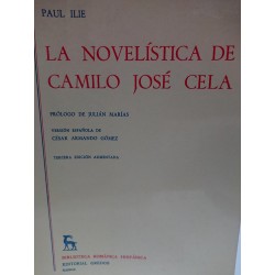 LA NOVELÍSTICA DE CAMILO JOSÉ CELA Biblioteca Románica Hispánica Dirigida por Dámaso Alonso