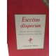 ESCRITOS DISPERSOS (Centro Nacional de Nuevas Tendencias Escénicas 1984-1994)