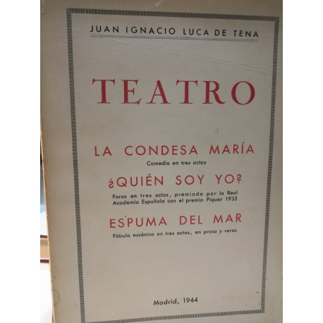 TEATRO La Condesa María /Quién soy yo / Espuma de Mar