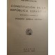 TRABAJOS DIVERSOS Incluye ANTEPROYECTO DE CONSTITUCIÓN de la REPÚBLICA ESPAÑOLA