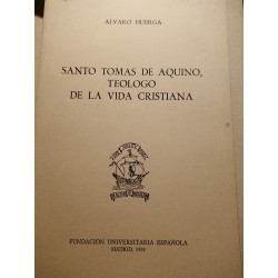 SANTO TOMÁS DE AQUINO TEÓLOGO DE LA VIDA CRISTIANA