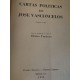 CARTAS POLÍTICAS DE JOSÉ VASCONCELOS Primera Serie 1924-1936