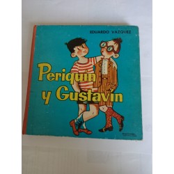 PERIQUÍN Y GUSTAVÍN