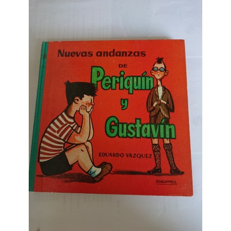 NUEVAS ANDANZAS DE PERIQUÍN Y GUSTAVÍN