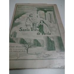 SANTA TERESA DE AVILA. Estudio documentado sobre su nacimiento en la ciudad de Ávila