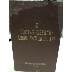 5 POETAS HISPANO-AMERICANOS EN ESPAÑA