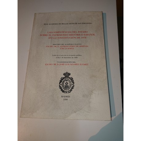 LAS COMPETENCIAS DEL ESTADO SOBRE EL PATRIMONIO HISTÓRICO ESPAÑOL EN LA CONSTITUCIÓN DE 1978