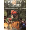 CONTINUIDAD Y CAMBIO.Pueblos Primitivos hoy en África y América