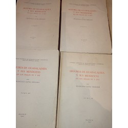 HISTORIA DE GUADALAJARA Y SUS MENDOZAS EN LOS SIGLOS XV Y XVI 4 Tomos