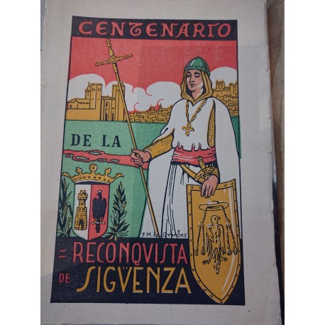 VIII CENTENARIO DE LA RECONQUISTA DE SIGÜENZA ALMA SEGUNTINA