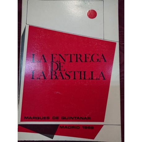 LA ENTREGA DE LA BASTILLA