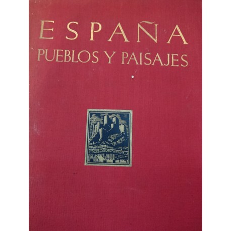 ESPAÑA PUEBLOS Y PAISAJES