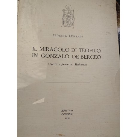 IL MIRACOLO DI TEOFILO IN GONZALO DE BERCEO Spiriti e Forme del Medioevo