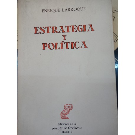 ESTRATEGIA Y POLÍTICA