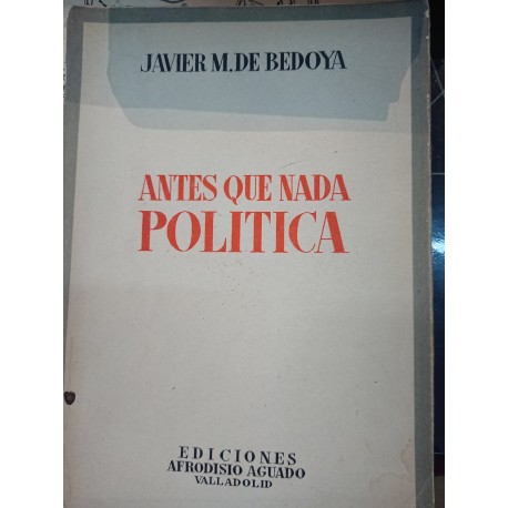 ANTES QUE NADA POLÍTICA