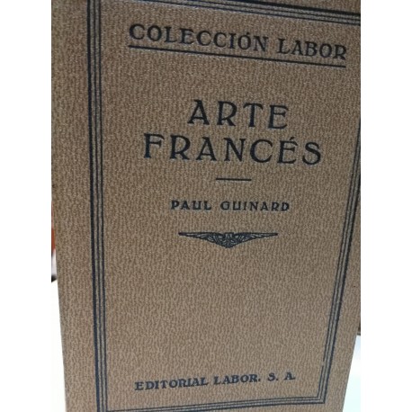ARTE FRANCÉS Colección LABOR Biblioteca de Iniciación Cultural