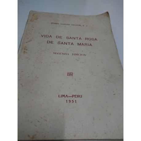 VIDA DE SANTA ROSA DE SANTA MARÍA