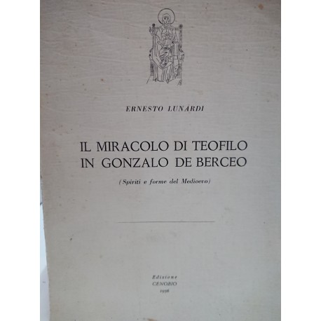 IL MIRACOLO DI TEOFILO IN GONZALO DI BERCEO Spiriti e forme del medioevo