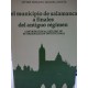 EL MUNICIIO DE SALAMANCA A FINALES DEL ANTIGUO RÉGIMEN Contribución al estudio de su Organización Institucional