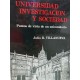UNIVERSIDAD INVESTIGACIÓN Y SOCIEDAD Puntos de vista de un Universitario