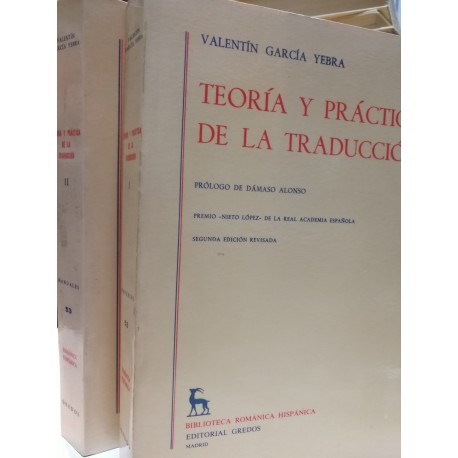 TEORÍA Y PRÁCTICA DE LA TRADUCCIÓN 2 Tomos Biblioteca Románica Hispánica GREDOS Dirigida por Dámaso Alonso