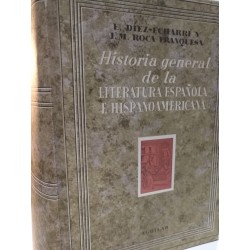 HISTORIA GENERAL DE LA LITERATURA ESPAÑOLA E HISPANOAMERICANA