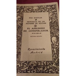 MEMORIAS DE UN HOMBRE DE ACCIÓN / EL APRENDIZ DE CONSPIRADOR